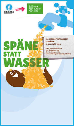 2017 Goldeimer Poster, Spaene statt Wasser